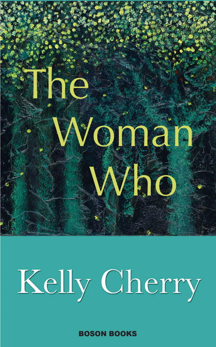 Title details for The Woman Who by Kelly Cherry - Available